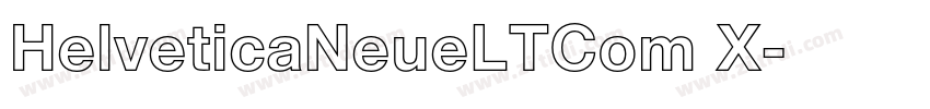 HelveticaNeueLTCom X字体转换